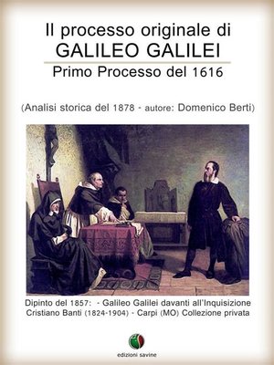 cover image of Il processo originale di Galileo Galilei--Primo Processo del 1616